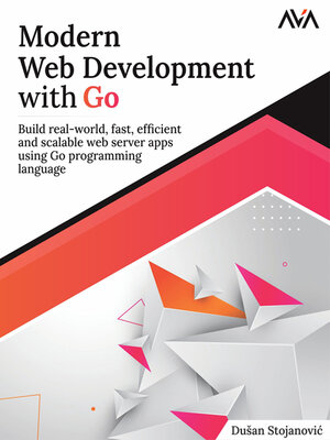 cover image of Modern Web Development with Go